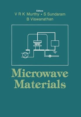 Microwave Materials by Murthy, V. R. K.