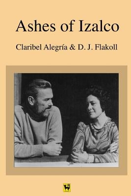 Ashes Of Izalco by Flakoll, Darwin J.