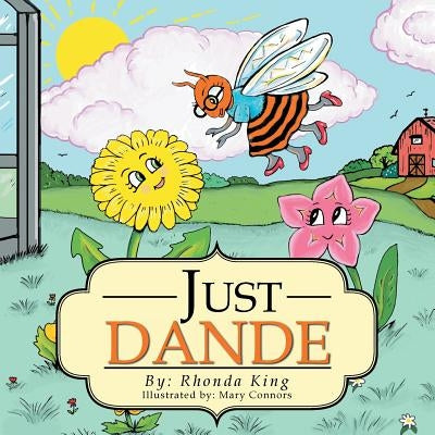 Just Dande by King, Rhonda