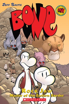 Rock Jaw: A Graphic Novel (Bone #5): Master of the Eastern Border Volume 5 by Smith, Jeff