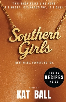 Southern Girls by Ball, Kat
