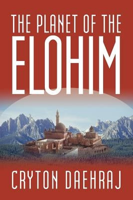 The Planet of the Elohim by Daehraj, Cryton