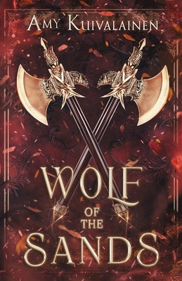 Wolf of the Sands by Kuivalainen, Amy