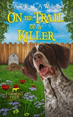 On the Trail of a Killer by Lawley, Cate