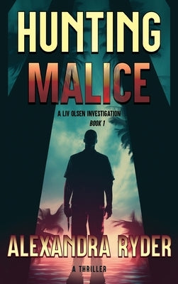 Hunting Malice by Ryder, Alexandra