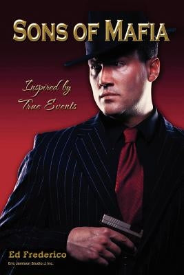 Sons of Mafia by Frederico, Ed