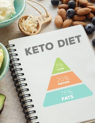 Keto Diet: is an easy way to create your own Ketogenic diet recipe cookbook with your favorite Ketogenic recipes an 8.5"x11" 100 by Serpe, Andrew
