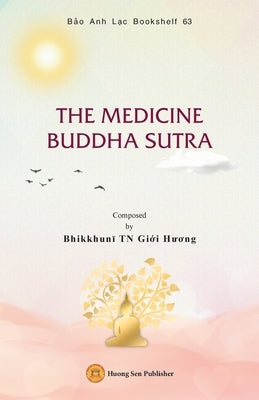 The Medicine Buddha Sutra by Bhikkhunī, Giới Hươ