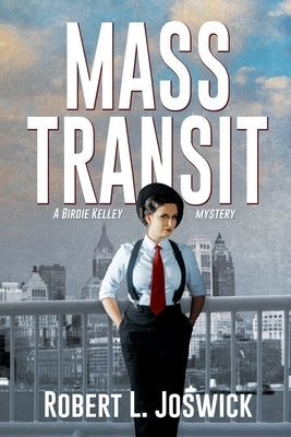 Mass Transit by Joswick, Robert L.