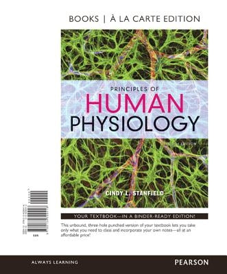 Principles of Human Physiology by Stanfield, Cindy