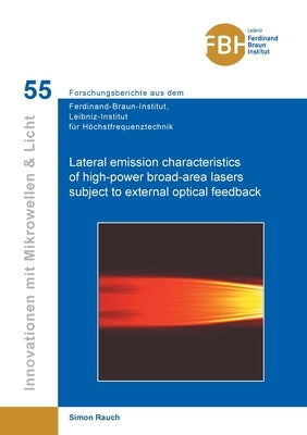 Lateral emission characteristics of high-power broad-area lasers subject to external optical feedback by Rauch, Simon