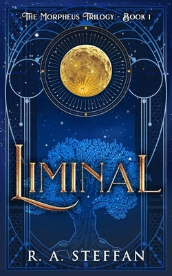 Liminal by Steffan, R. a.