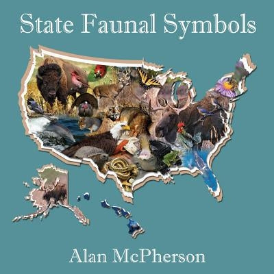 State Faunal Symbols by Phillips-Sabla, Cynthia