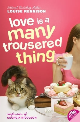 Love Is a Many Trousered Thing by Rennison, Louise