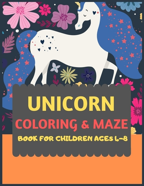 Unicorn Coloring & Maze Book for Children Ages 4-8: unicorn coloring book for kids & toddlers -Unicorn activity books for preschooler-coloring book fo by Press, Dipas
