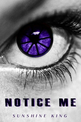 Notice Me by King, Sunshine