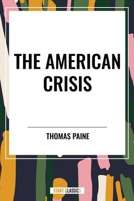 American Crisis by Paine, Thomas