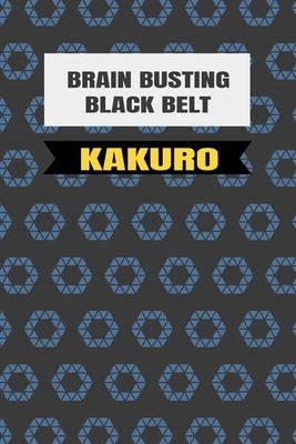 Black Belt Kakuro: (Martial Arts Puzzles) by Raiford, Andrea