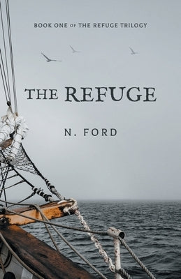 The Refuge by Ford, N.