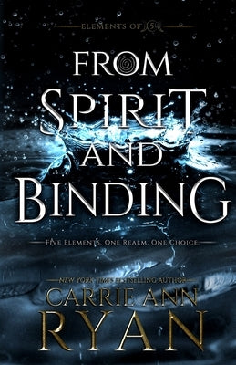 From Spirit and Binding by Ryan, Carrie Ann