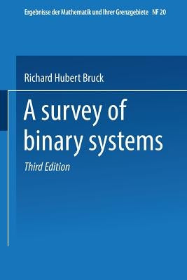 A Survey of Binary Systems by Bruck, Richard Hubert
