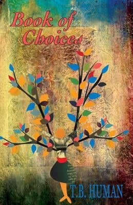 Choices: Book 2 by Human, T. B.
