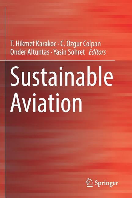 Sustainable Aviation by Karakoc, T. Hikmet