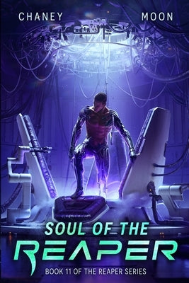 Soul of the Reaper: A military Scifi Epic by Moon, Scott