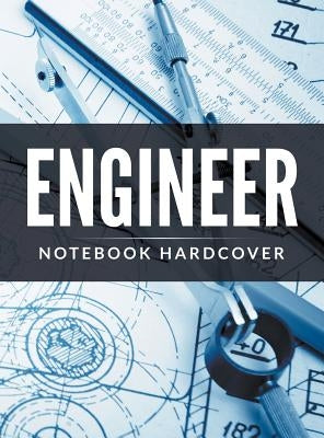 Engineer Notebook Hardcover by Speedy Publishing LLC