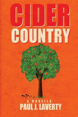 Cider Country by Laverty, Paul J.