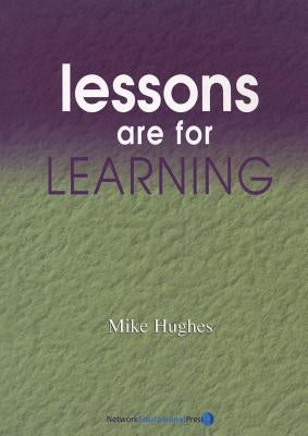 Lessons Are for Learning by Hughes, Mike