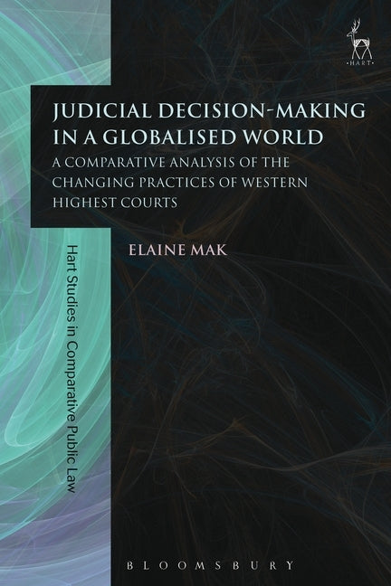 Judicial Decision-Making in a Globalised World by Mak, Elaine