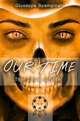 Our Time: The circle of life by Spampinato, Giuseppe