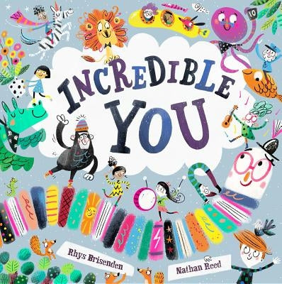 Incredible You by Brisenden, Rhys