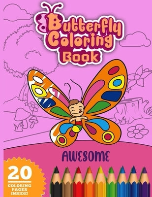Awesome Butterfly Coloring Book: Beautiful Dover natural butterfly coloring book by Publications, Beautiful Design