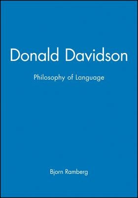 Donald Davidson's Philosophy of Language: An Introduction by Ramberg, Bjorn