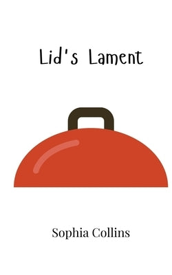 Lid's Lament by Collins, Sophia