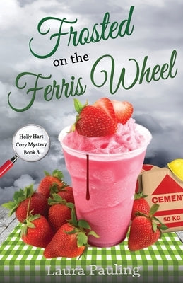 Frosted on the Ferris Wheel by Pauling, Laura