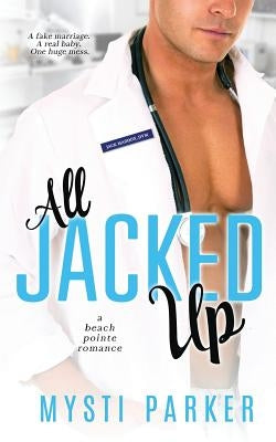 All Jacked Up: a Beach Pointe romance by Book Services, Midnight Library