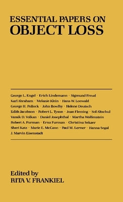 Essential Papers on Object Loss by Frankiel, Rita V.