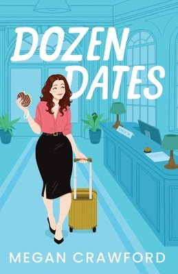 Dozen Dates by Crawford, Megan