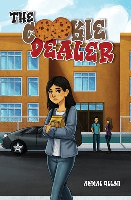 The Cookie Dealer by Ullah, Akmal