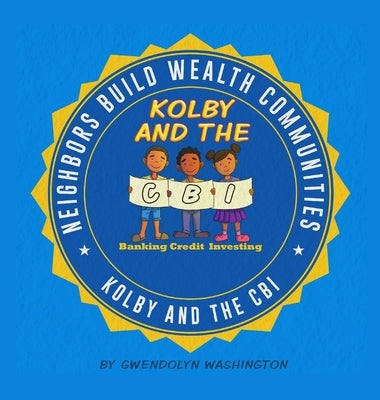 Kolby and the Cbi by Washington, Gwendolyn