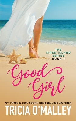 Good Girl by O'Malley, Tricia
