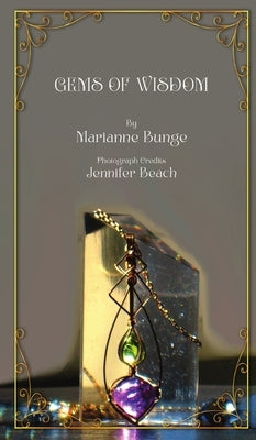 Gems of Wisdom by Bunge, Marianne