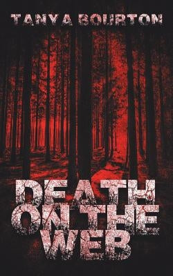 Death on the Web by Bourton, Tanya