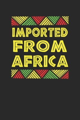 Imported from Africa by Publishing, Black Month Gifts