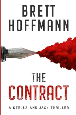 The Contract: A Stella and Jack Thriller by Hoffmann, Brett