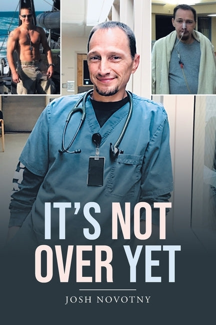 It's Not Over Yet by Novotny, Josh