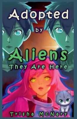 Adopted by Aliens by McNary, Trisha